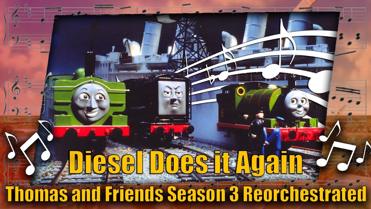Diesel Does it Again: Thomas and Friends Season 3 Reorchestrated (Free to Use)