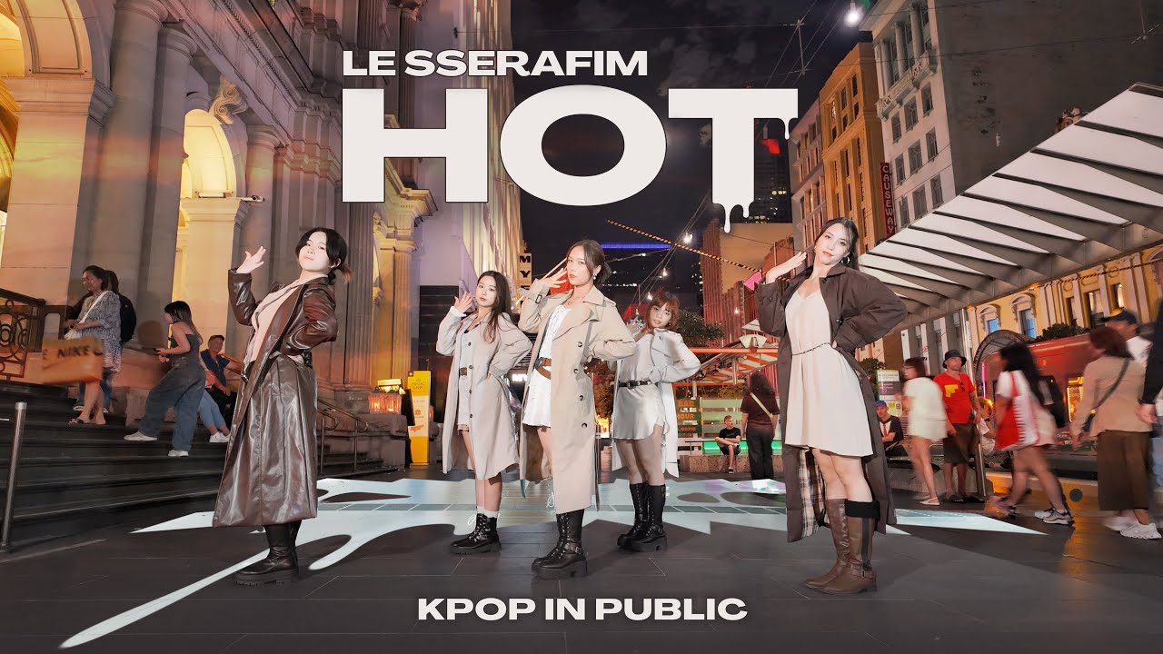 [KPOP IN PUBLIC] LE SSERAFIM (르세라핌) - 'HOT' Dance Cover | ONE TAKE in MELBOURNE AUSTRALIA