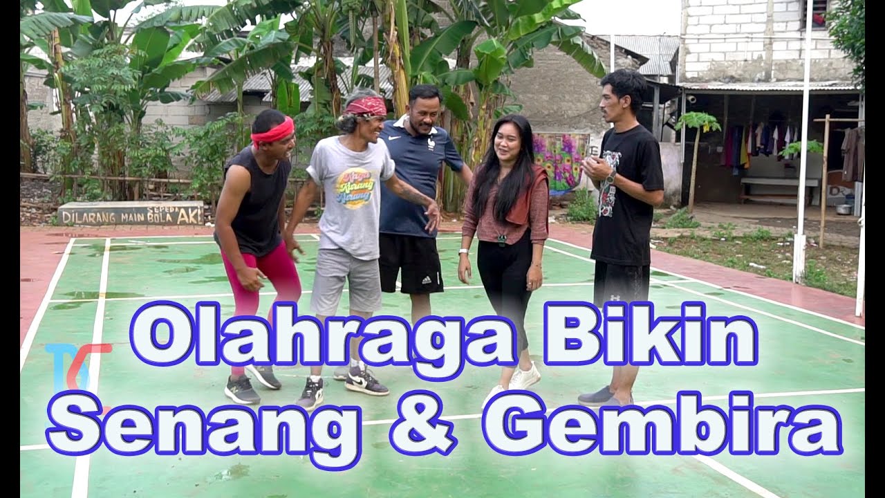 Olahraga Bikin Senang dan Gembira