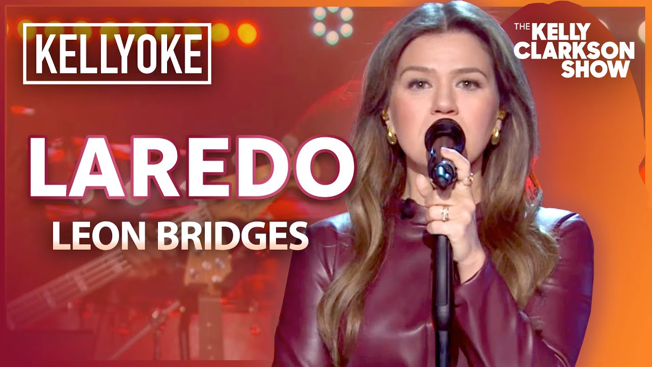 Kelly Clarkson Covers 'Laredo ' By Leon Bridges l Kellyoke