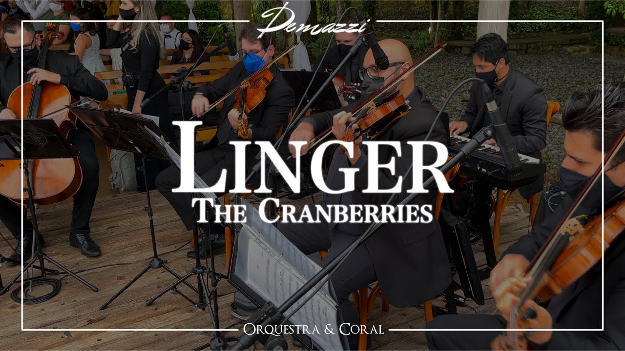 Linger (The Cranberries) - Demazzi Orquestra e Coral