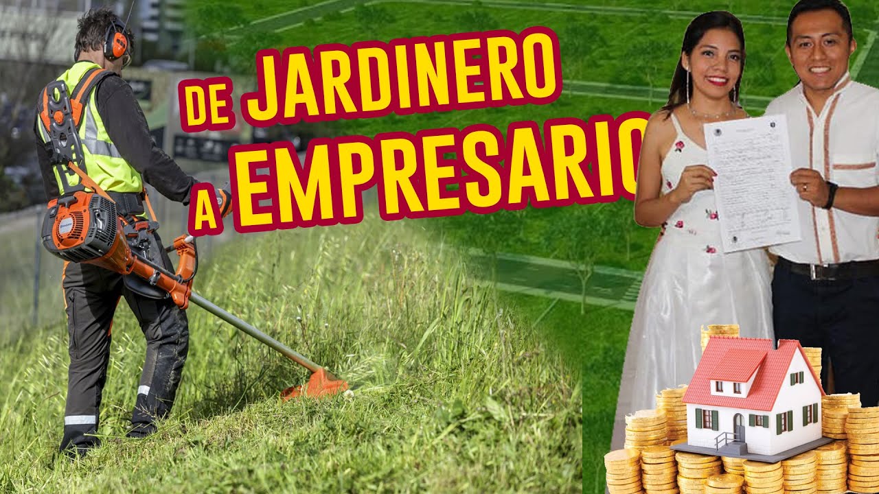 De Jardineros a Empresarios - Nuestra historia de Superación ❤❤