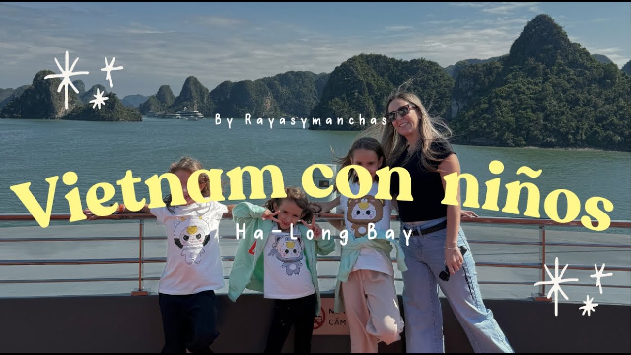 Vietnam con niños : Ha-Long Bay