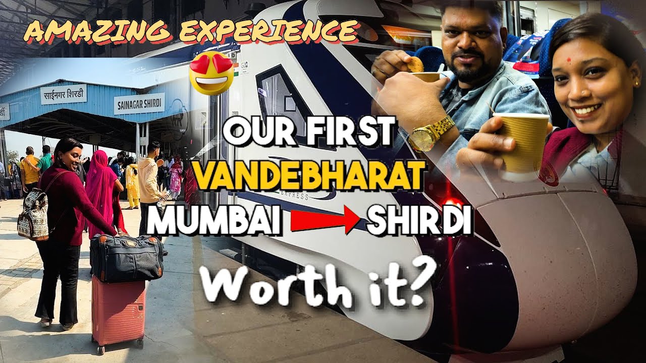 Mumbai-Shirdi वंदे भारत प्रवास l Inside VANDE BHARAT EXPRESS l Food&more #vlog  #vandebharatexpress