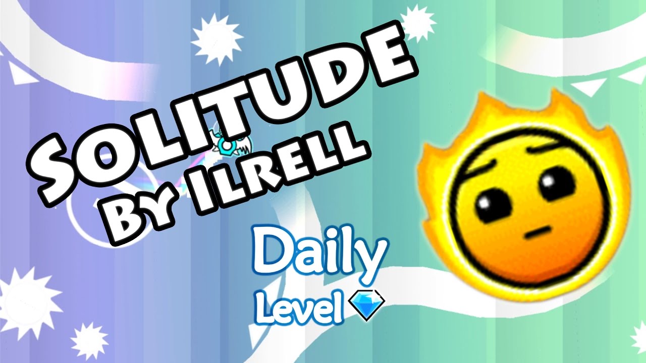 Geometry Dash - Solitude (By Ilrell) ~ Daily Level #132 [All Coins]