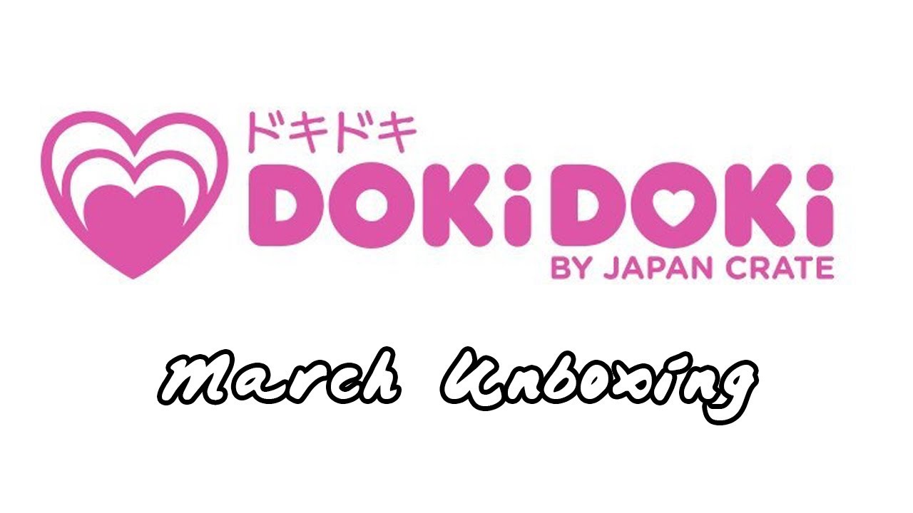 Doki Doki by Japan Crate - Kawaii Unboxing - March 2021 - ドキドキ