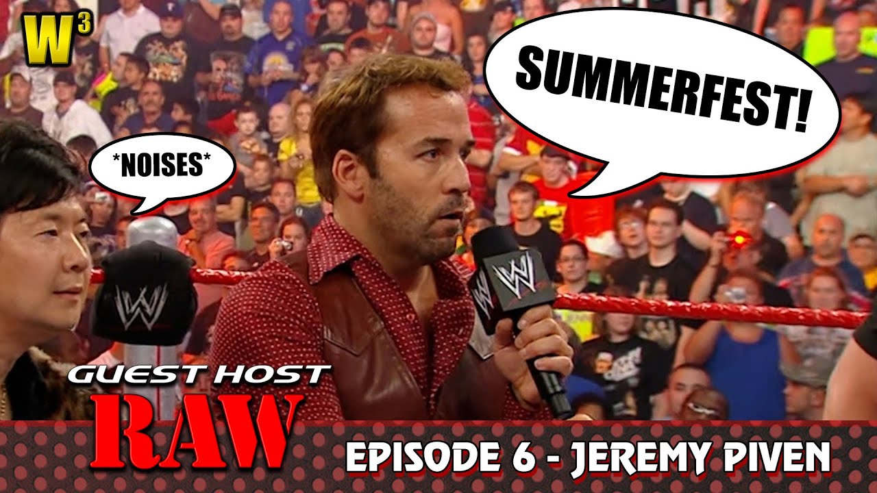 Jeremy Piven Bans You From the Summerfest | Guest Host Raw #6