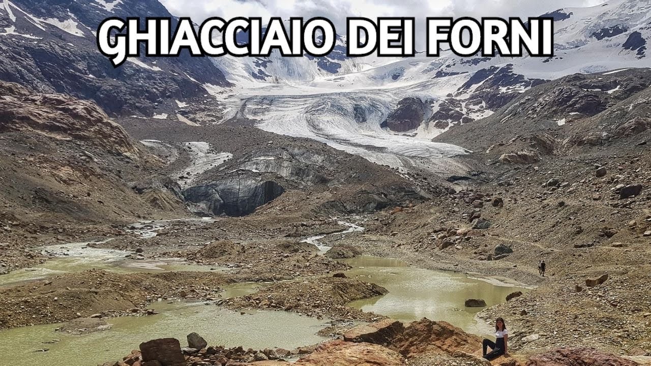 Sentiero Glaciologico alla scoperta del Ghiacciaio dei Forni - Valfurva