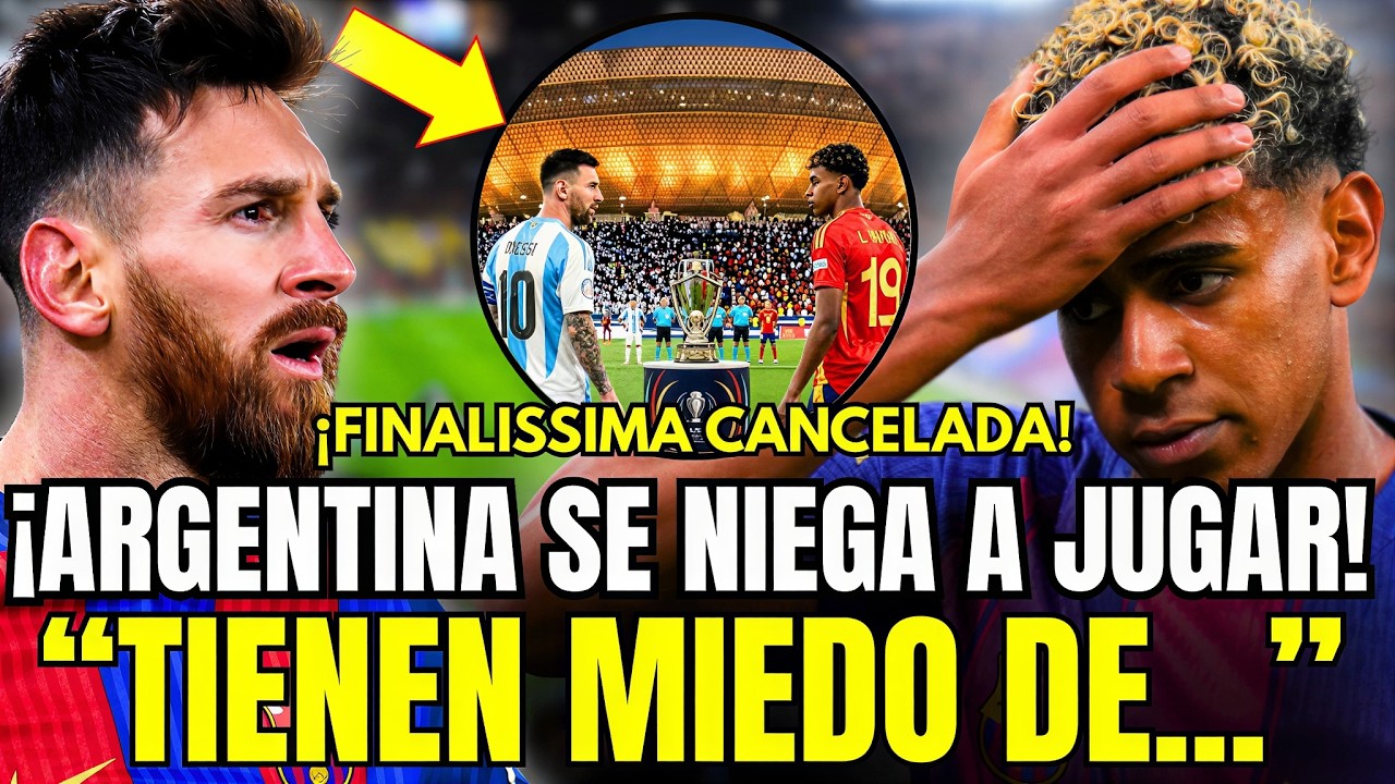 🚨ESCÁNDALO TOTAL: ARGENTINA ESTALLA Y SE NIEGA A JUGAR LA FINALISSIMA Y AMENAZA CON CANCELARLA