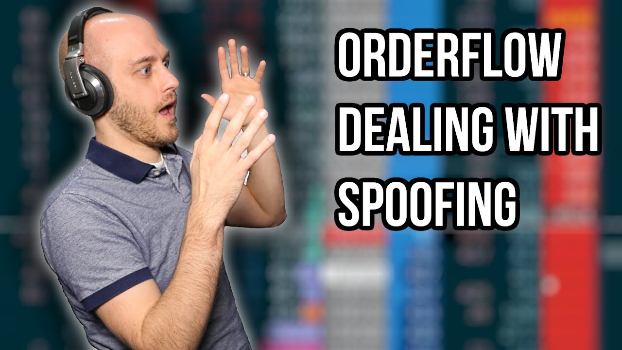 Order Flow: Spoofing And Large Orders.