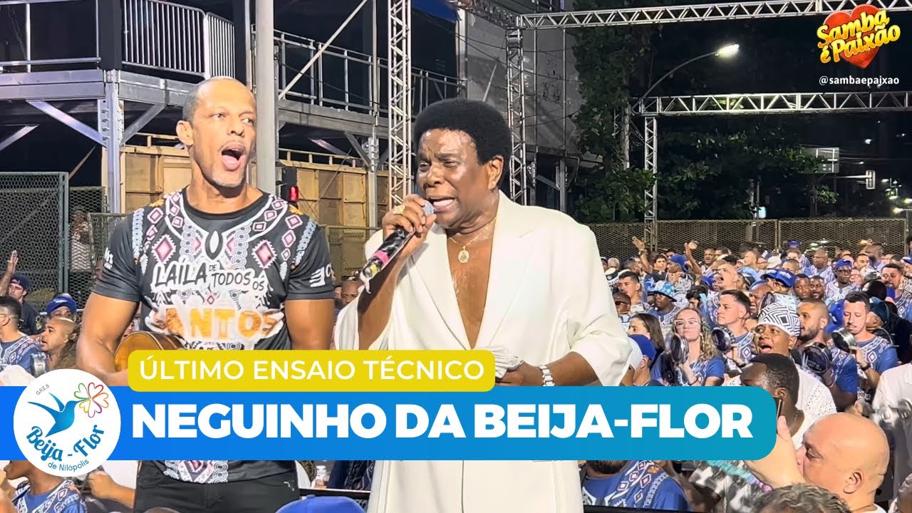 Neguinho da Beija-Flor em seu último Ensaio Técnico (4K) | Sentiremos Saudades 💙🤍😢
