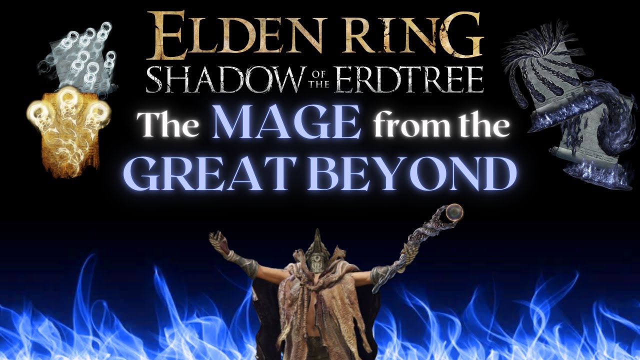 The Mage from the Great Beyond - Elden Ring Shadow of the Erdtree