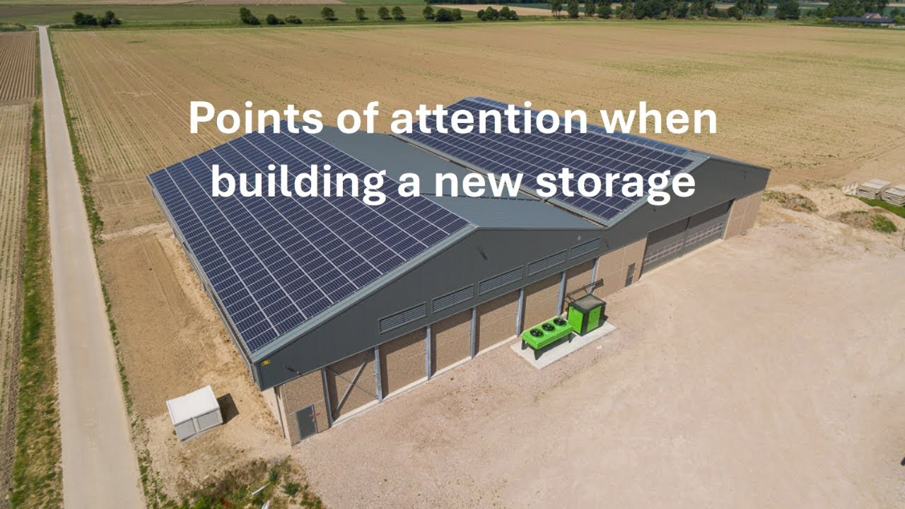 Storage advice | Points of attention when building a new storage | Tolsma-Grisnich