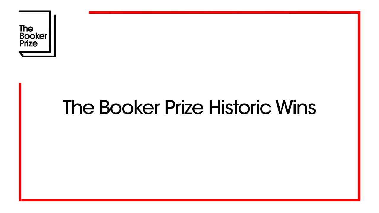 The Booker Prize Historic Wins | The Booker Prize