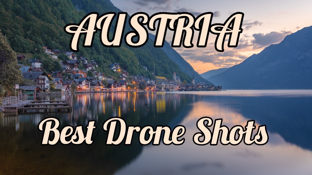 Austria, Best Drone Shots