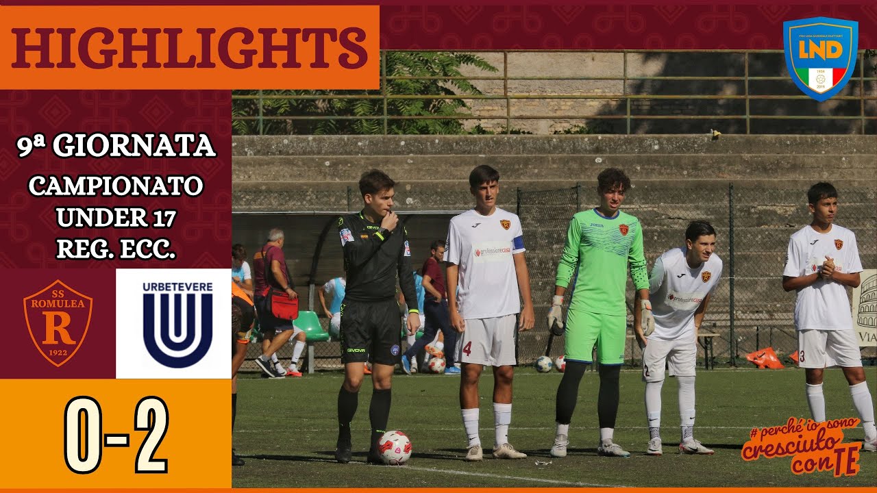 Romulea - Urbetevere | HIGHLIGHTS IX giornata Under 17 Reg. Ecc.