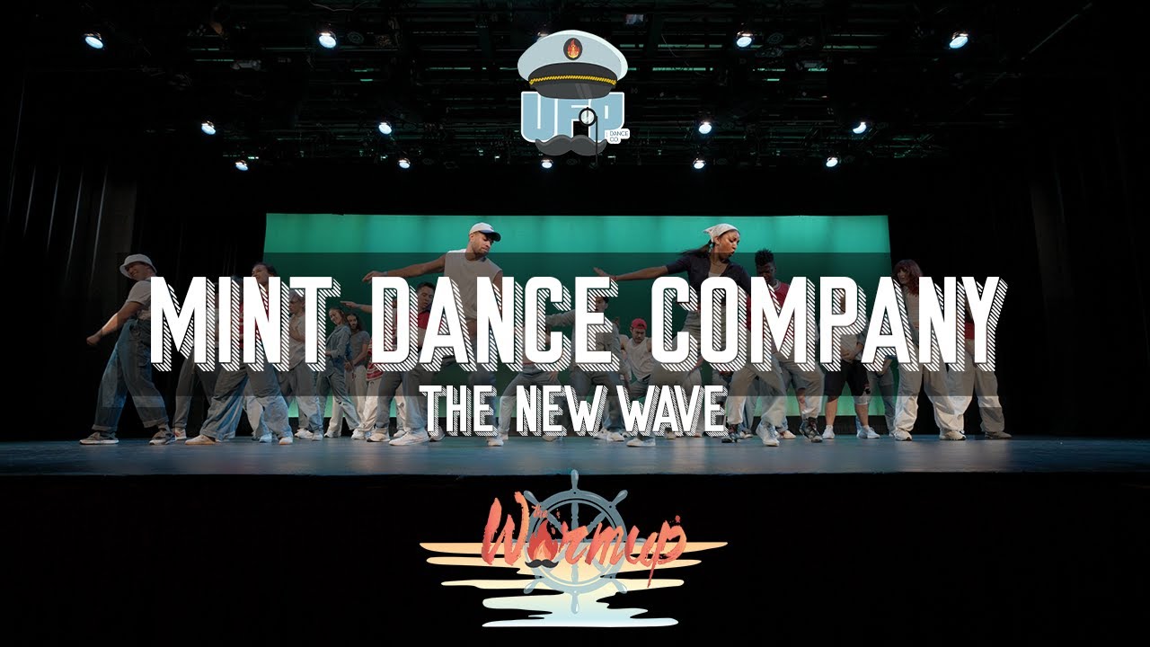 Mint Dance Company - The New Wave | UFP Presents: The Warmup 2023 | FRONT ROW