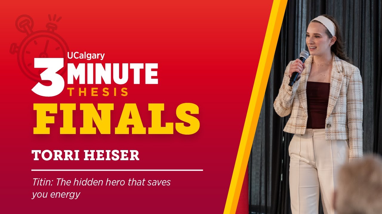 2025 UCalgary Three Minute Thesis Finalist: Torri Heiser