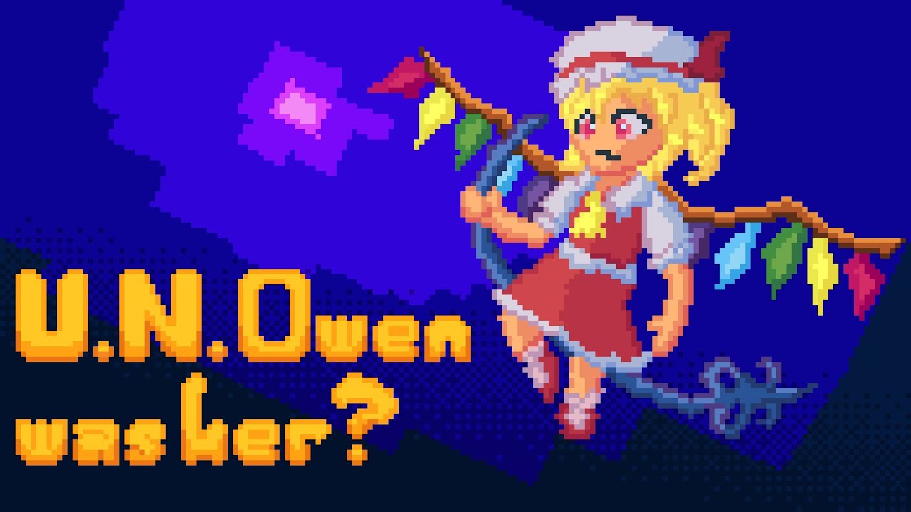 (東方 Chiptune Remix) Flandre Scarlet's Theme - U.N. Owen Was Her?