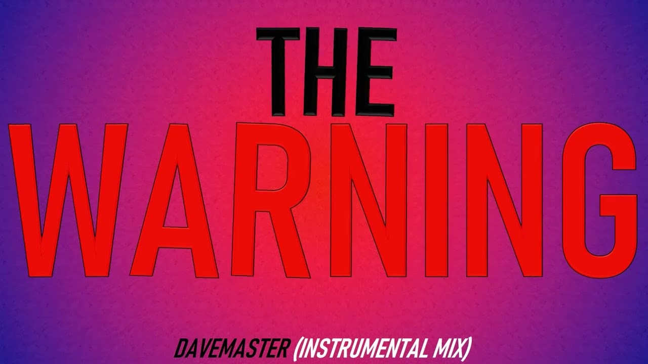 DaveMaster - The Warning (Instrumental Mix)