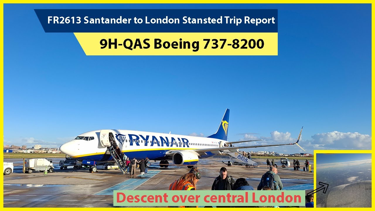 4K | Santander to London Stansted - Over Central London | Ryanair Trip Report FR2613 - 737-800