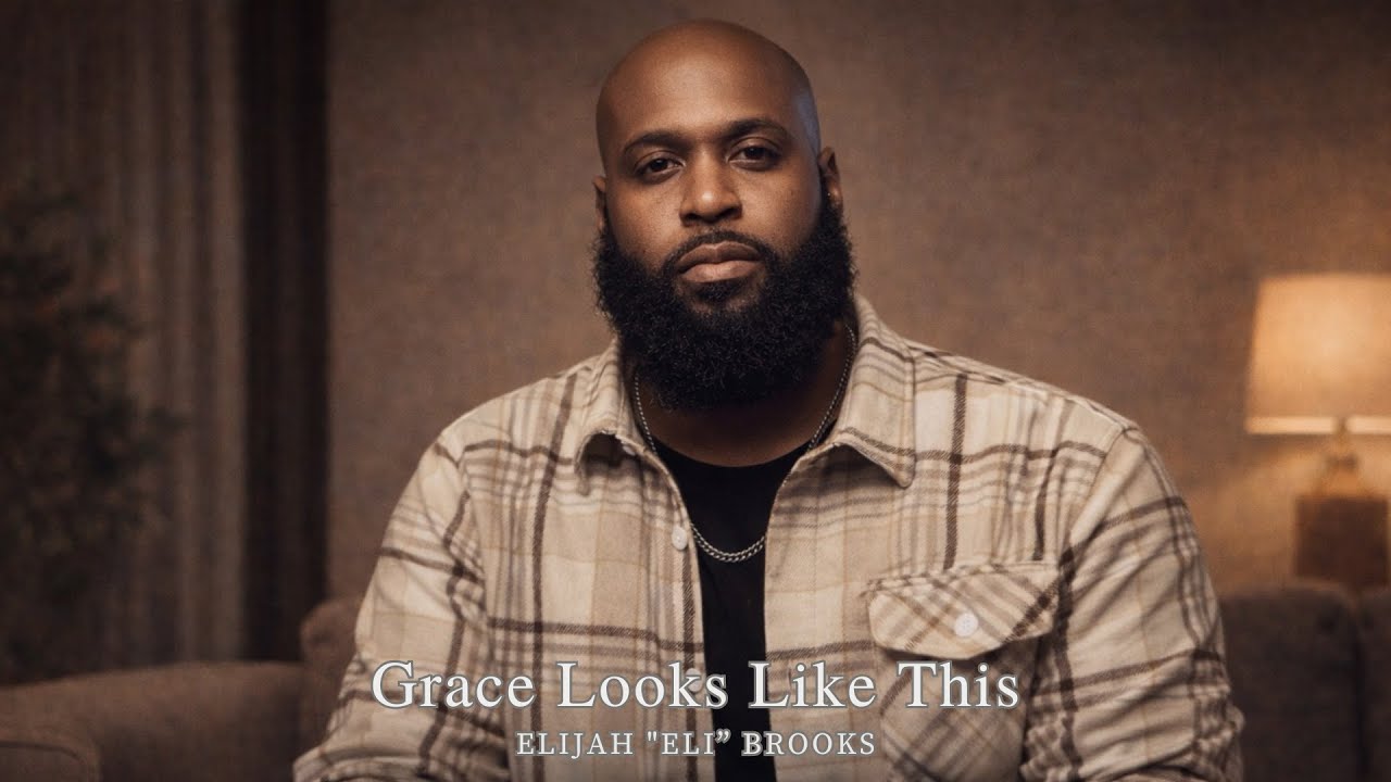 Grace Looks Like This | Elijah “Eli” Brooks | Neo-Soul R&B | Quiet Strength Song