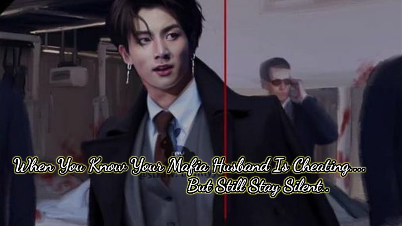 (Oneshot) When you know your mafia husband is cheating but still stay silent...