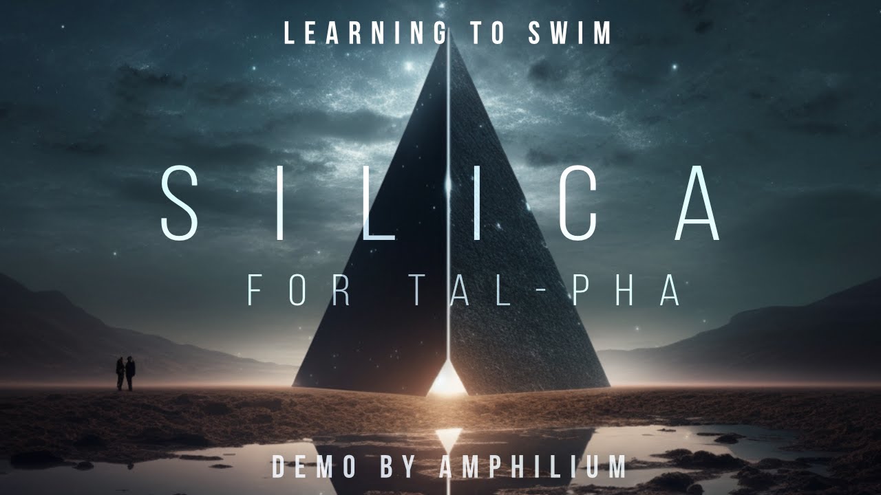 TAL-Pha Silica (Learning to Swim)