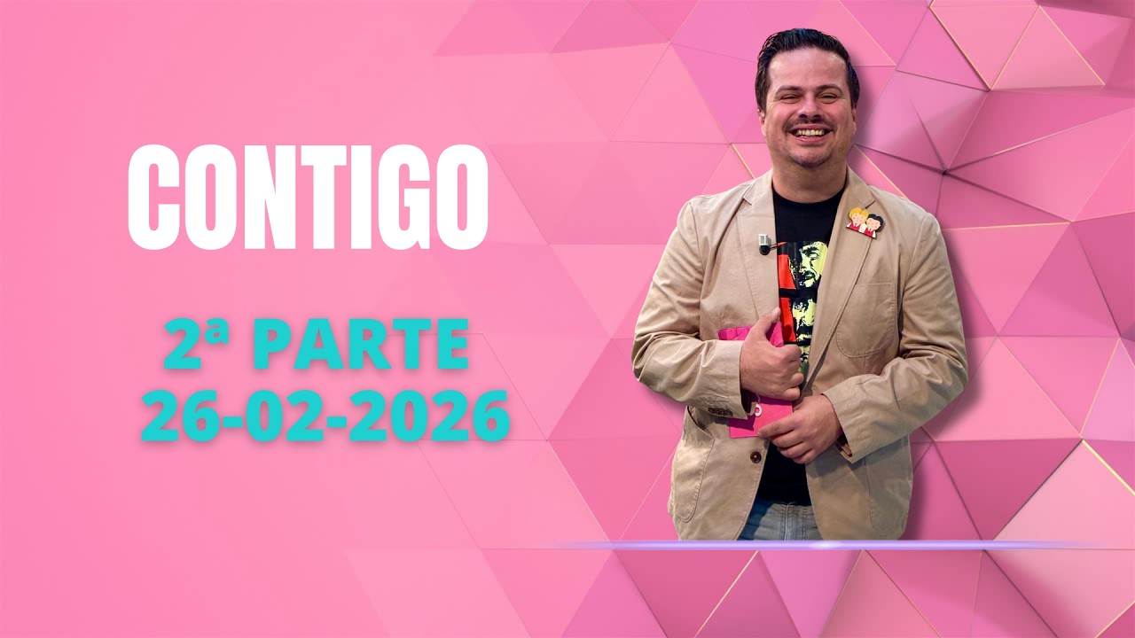 CONTIGO 2ª PARTE JUEVES 26 02 2026