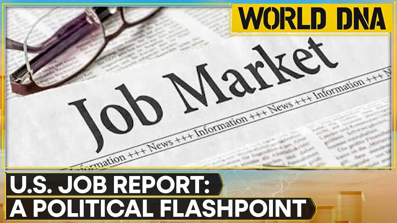 U.S. Jobs Report: Labour Market Cooling? Trump&rsquo;s Firing Sparks Data Integrity Debate |WION World DNA
