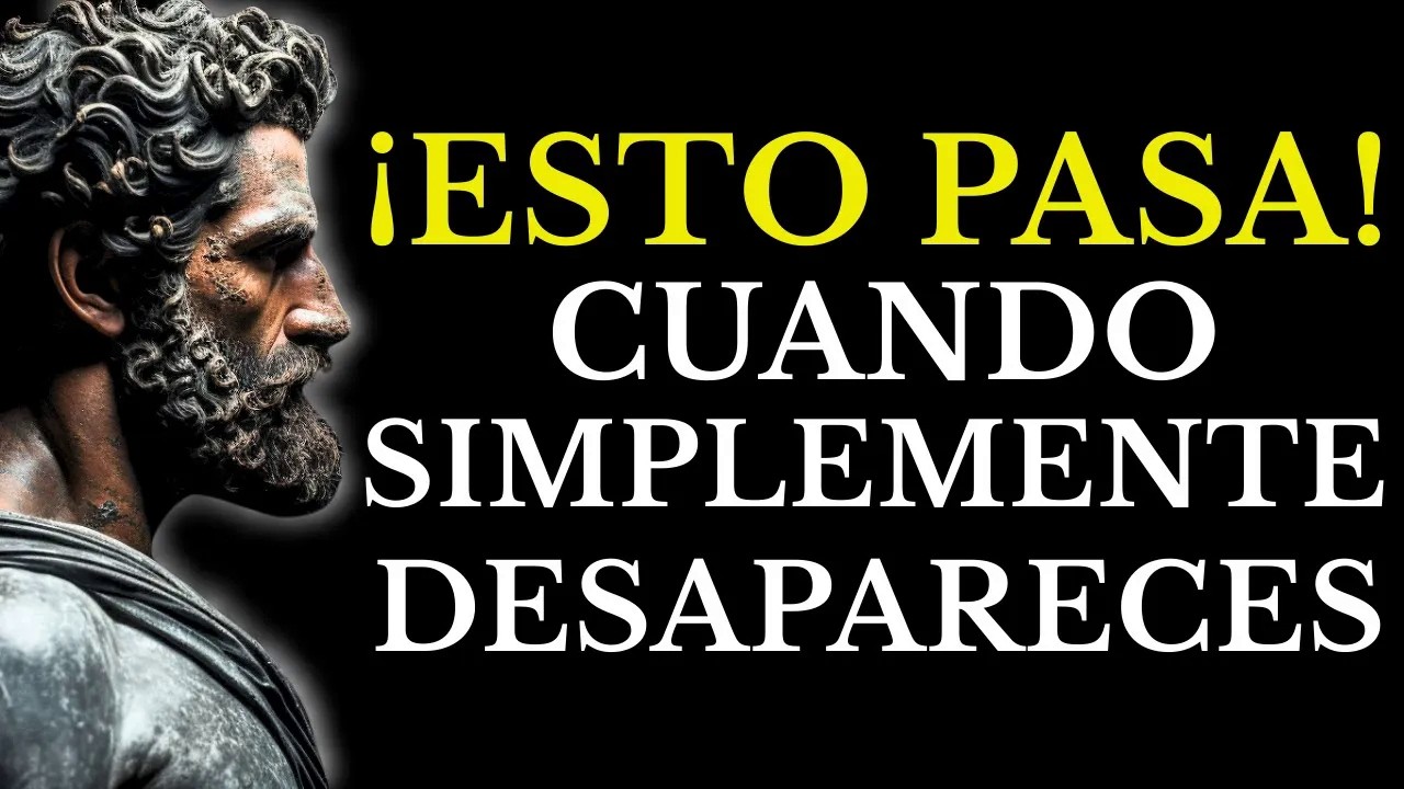 LAS COSAS QUE LOS DESTRUYEN CUANDO DESAPARECES ESTOICISMO