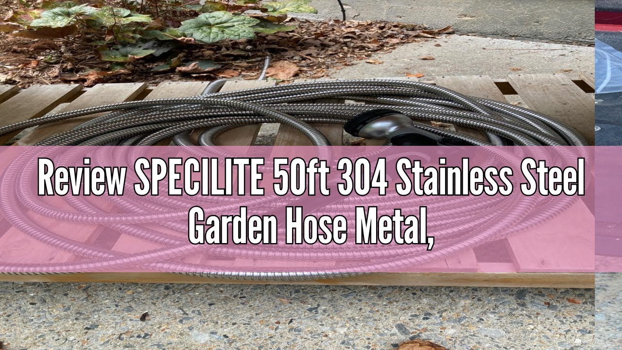 Review SPECILITE 50ft 304 Stainless Steel Garden Hose Metal, Heavy Duty Water Hoses with Nozzles for