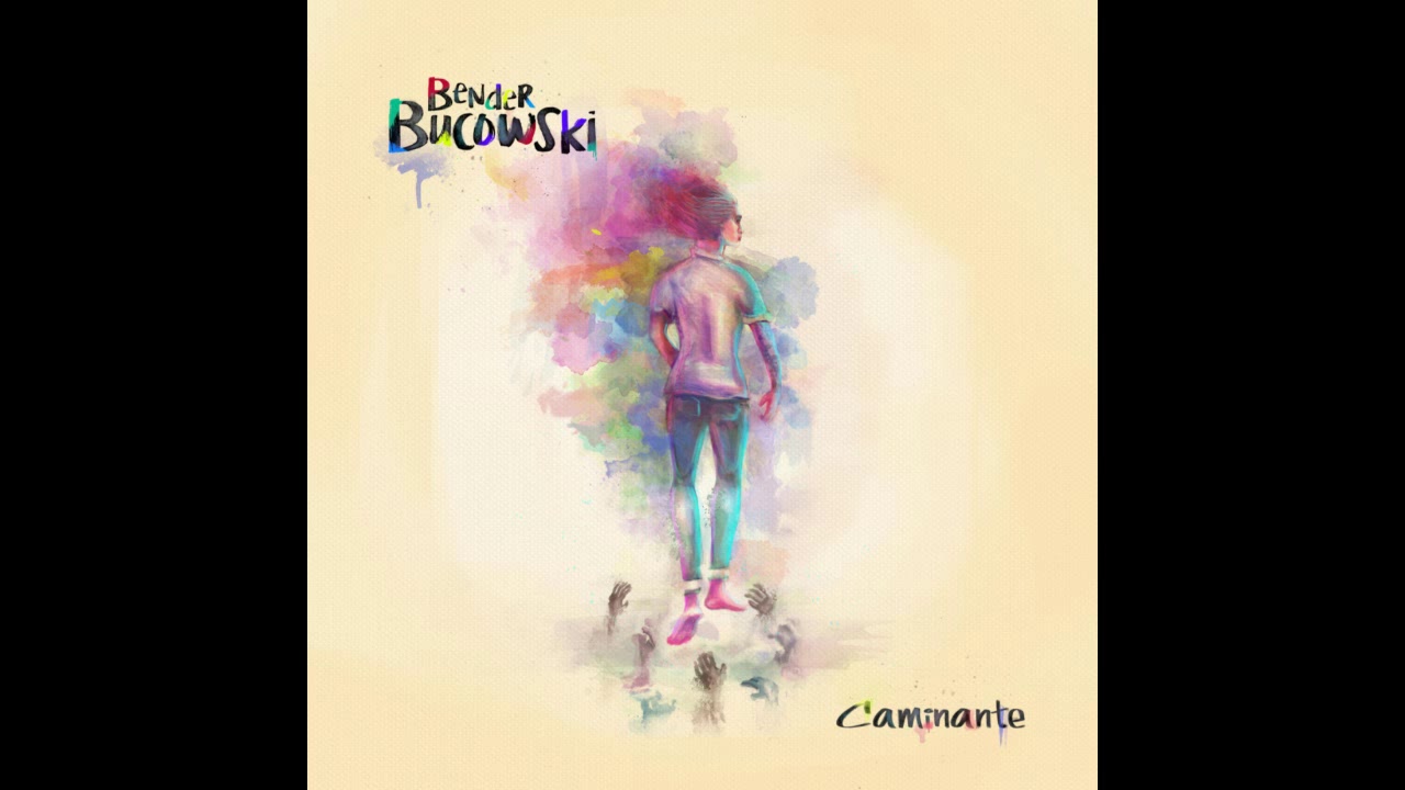 Bender Bucowski - Caminante (Full EP)