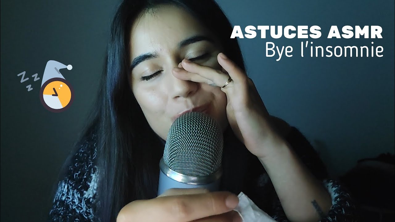 ASMR - Réussir à dormir (astuces, tapping)