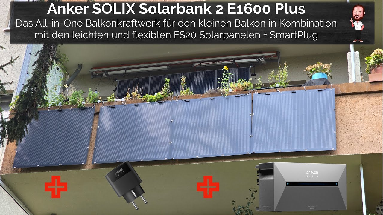 Ultimatives Paket als Balkonkraftwerk für euren Balkon? | Anker SOLIX Solarbank 2 E1600 Plus + FS20