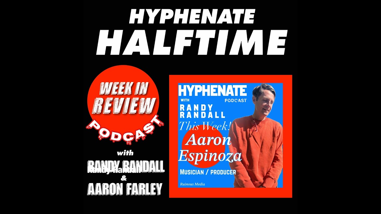 Hyphenate Halftime Aaron Espinoza