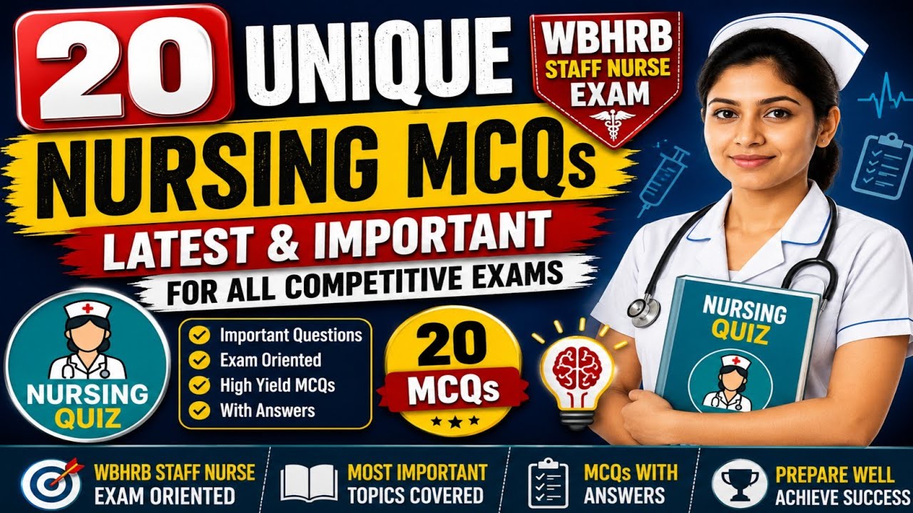 WBHRB Staff Nurse Grade 2 | 20 Unique Nursing MCQs 2026 | Most Important Questions with Answers