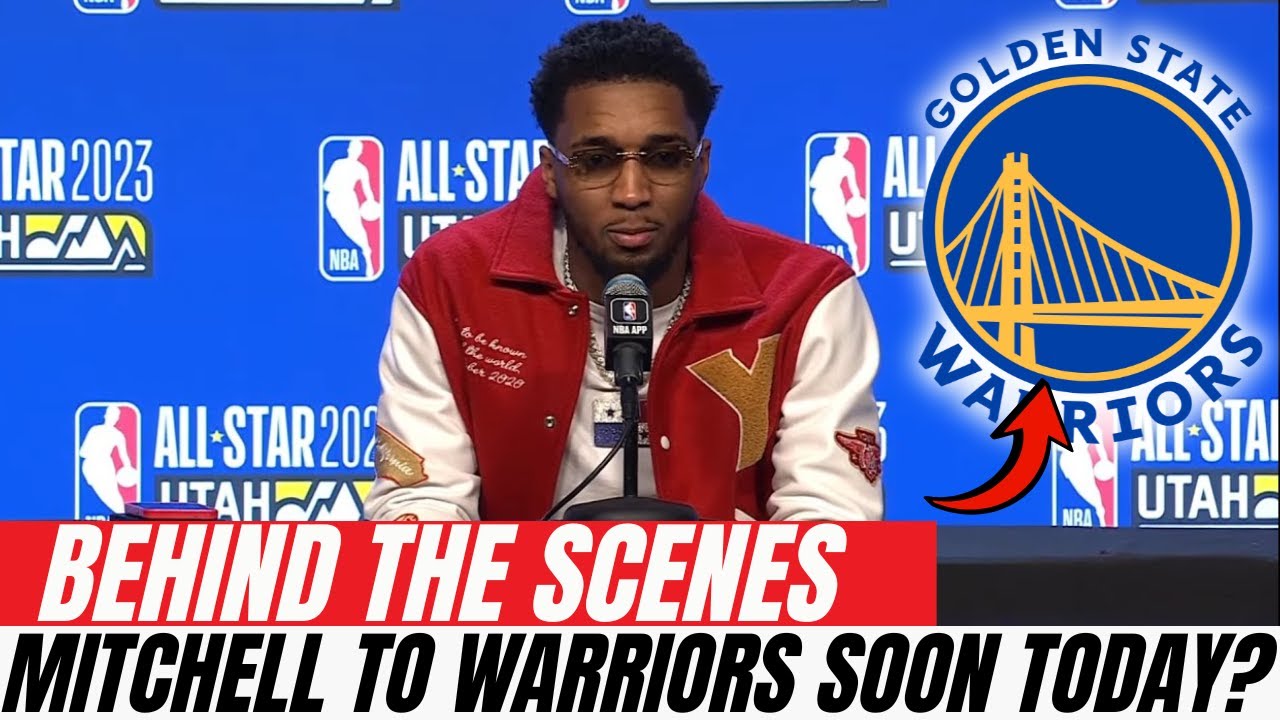 BEHIND THE SCENES! MITCHELL ALREADY SAID YES AS WARRIORS FINALIZE DETAILS | nba news warriors