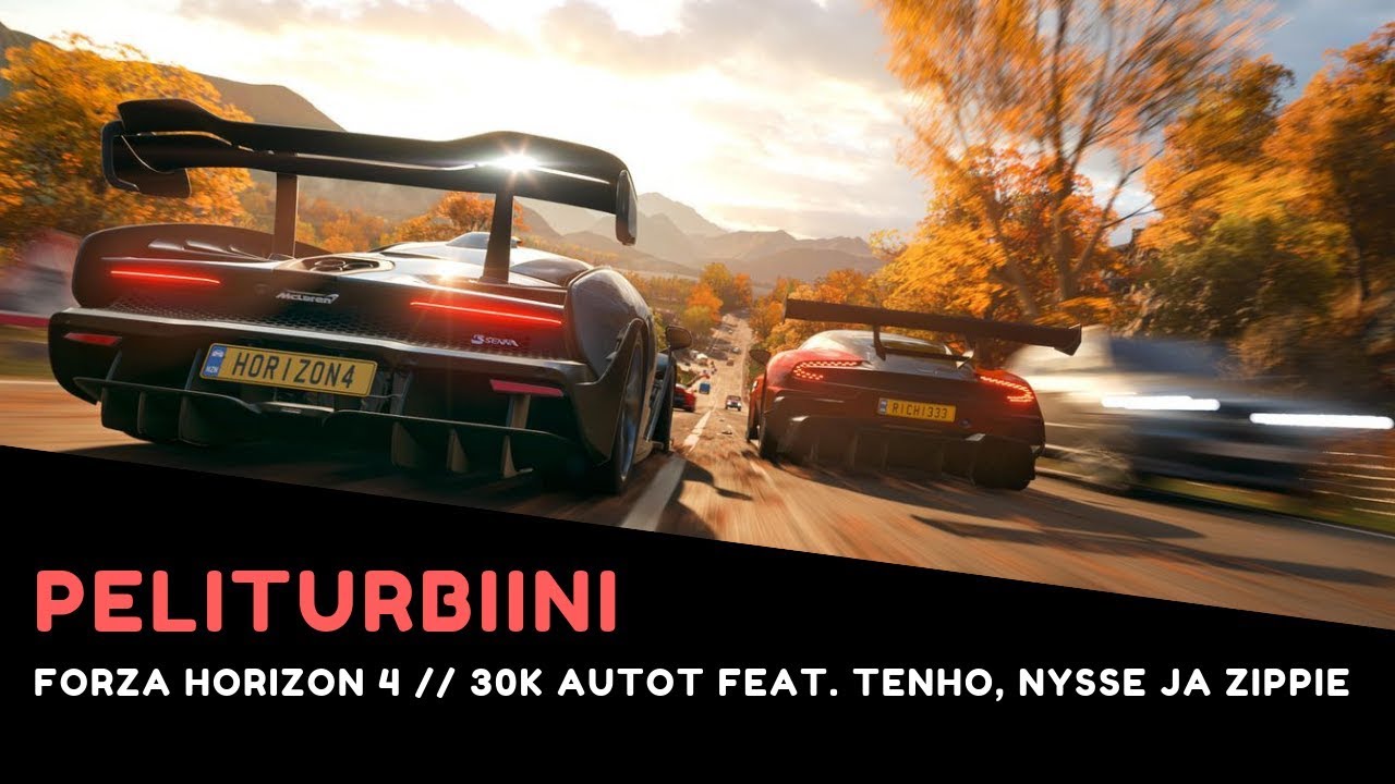 Forza Horizon 4 // 30k autot feat. TenhoPro, Nysse ja Zippie