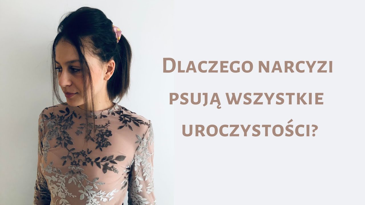 #44 Dlaczego narcyzi psują wszystkie uroczystości?