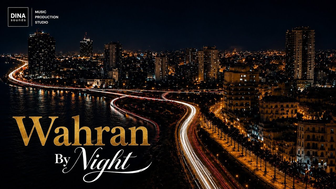 Wahran by Night - Oran 
