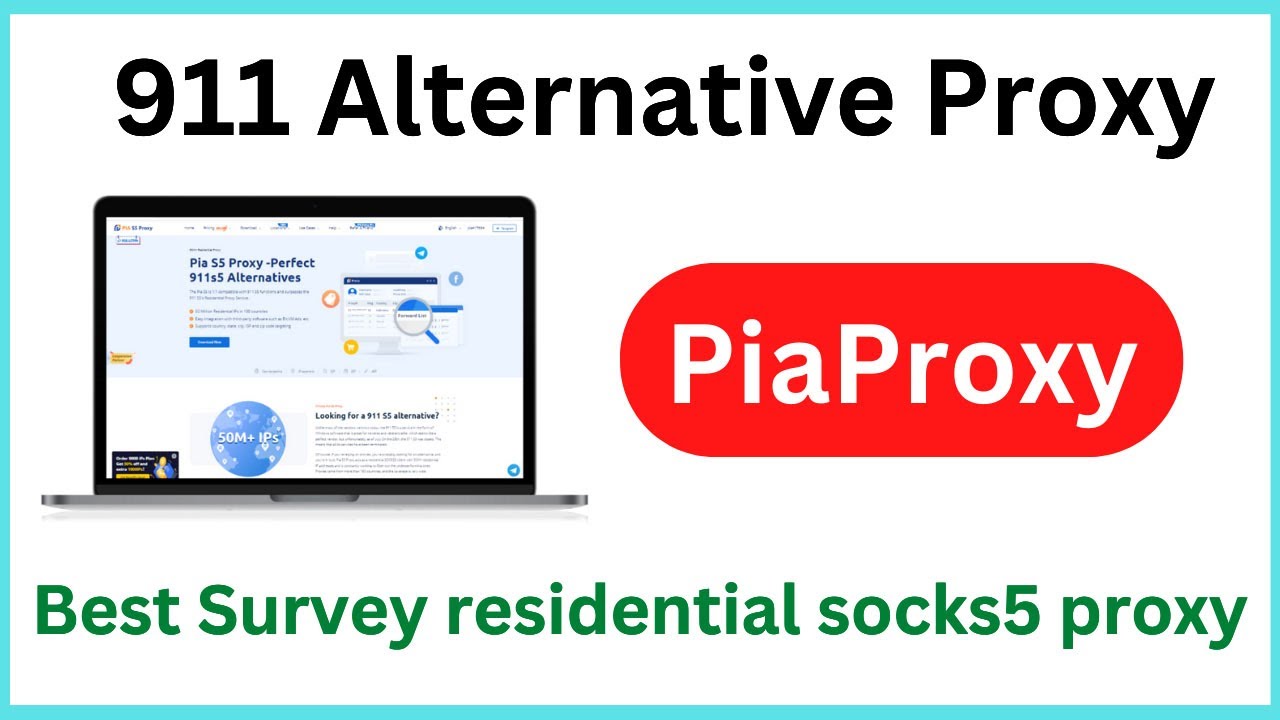 Best survey socks5 proxy | PiaProxy residential socks5 911 alternative