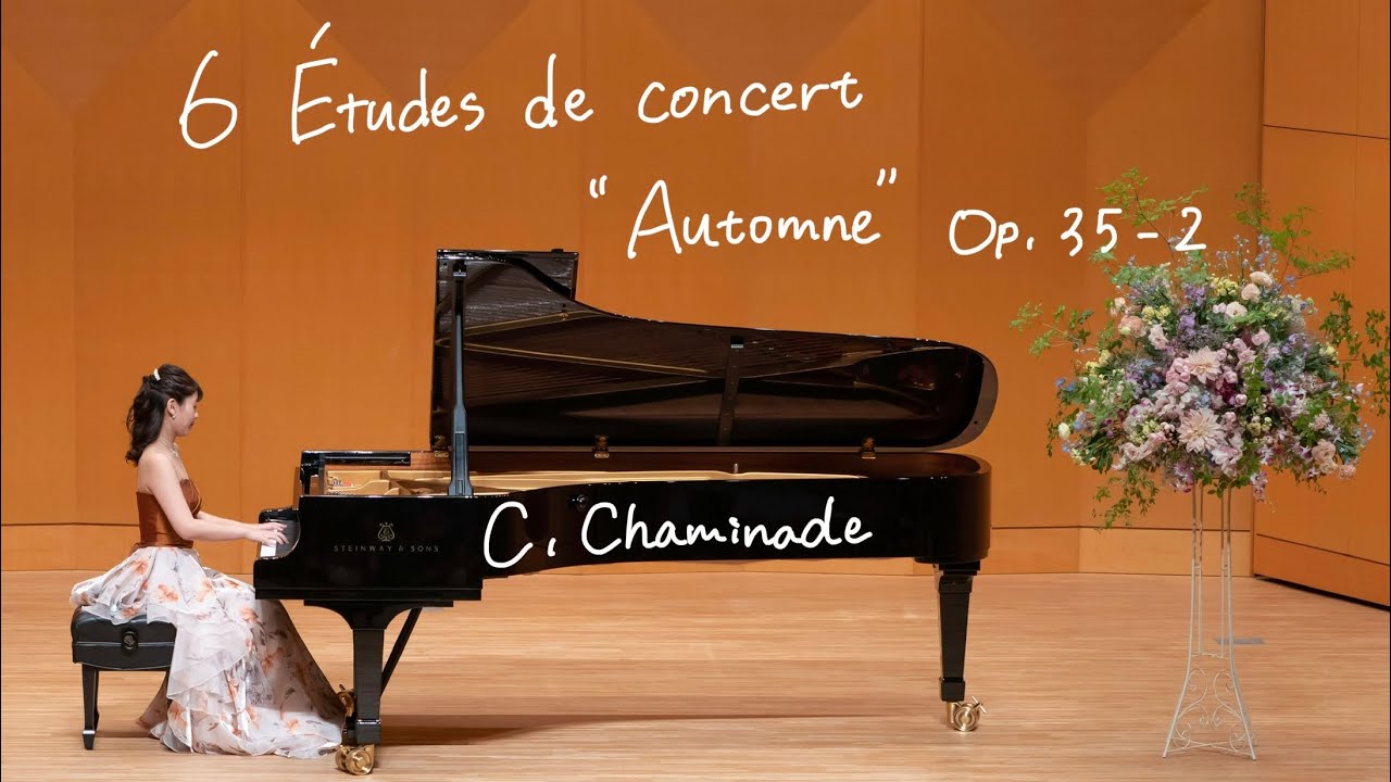 C.シャミナード : 6つの演奏会用練習曲「秋」Op.35-2 ／ C.Chaminade : 6 Études de concert 