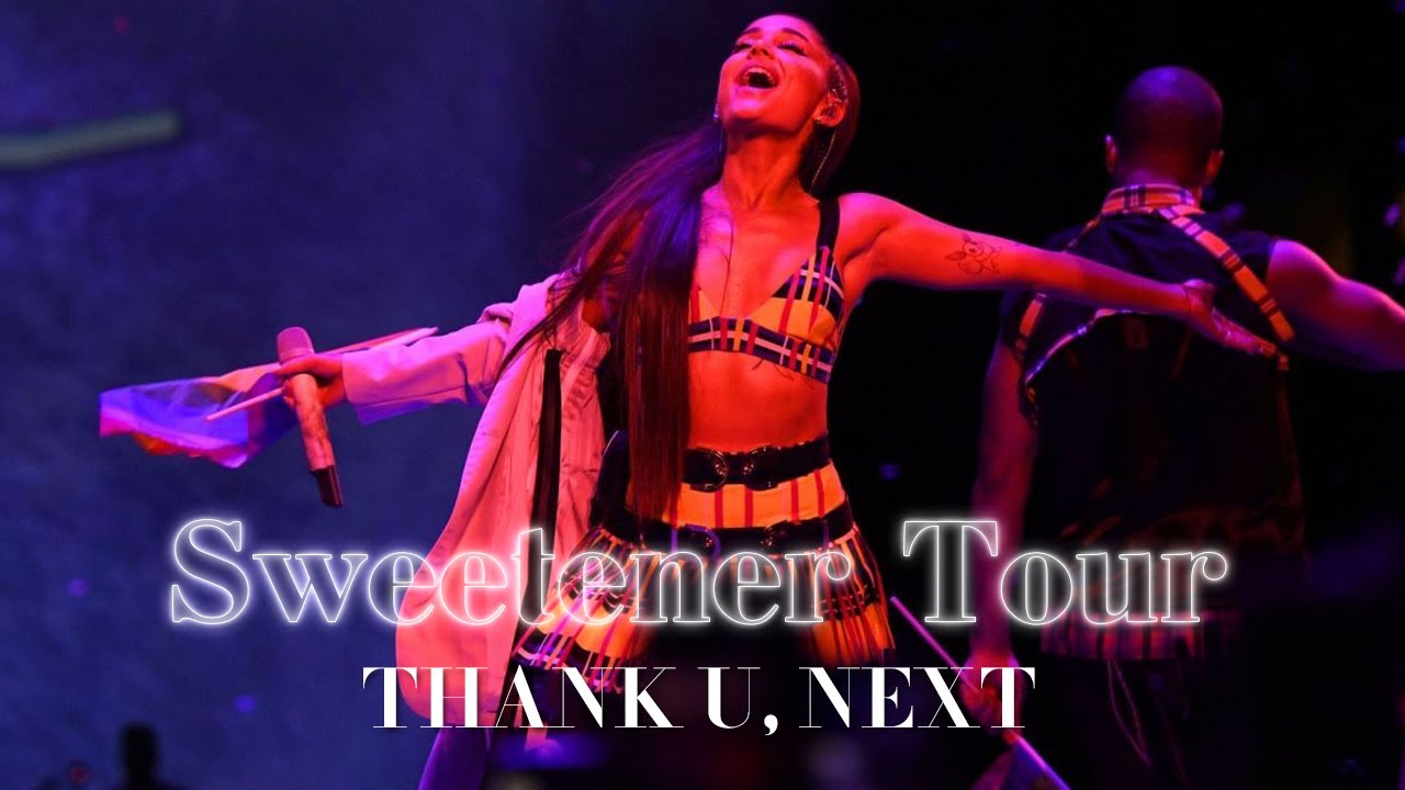 Ariana Grande -Thank u, Next | DVD Sweetener World Tour Live [HD]
