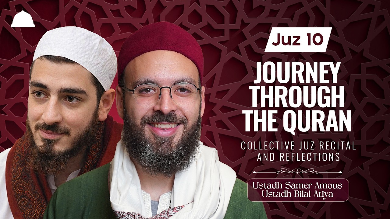 Journey through the Quran February 27th - Juz 10