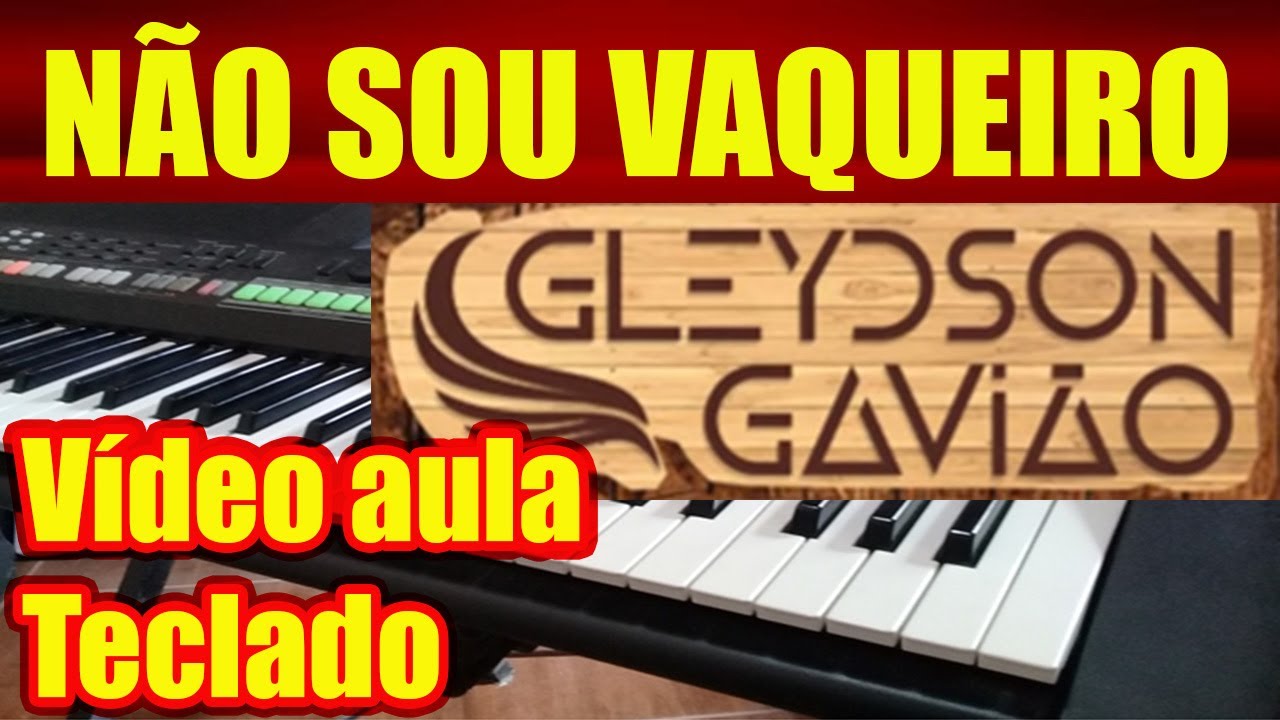 NÃO SOU VAQUEIRO - TECLADO - VÍDEO AULA (Tutorial)