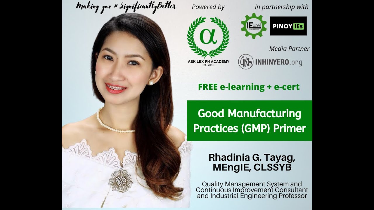 ALPHA TV | Good Manufacturing Practices (GMP) Primer with Rhadinia G. Tayag, MEngIE, CLSSYB