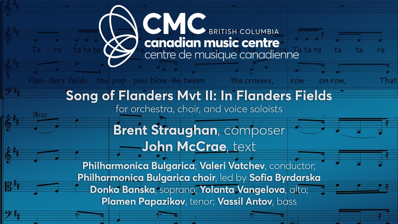 Song of Flanders - Movement II: In Flanders Fields by Brent Straughan