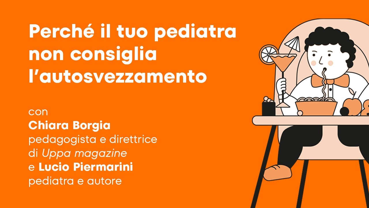 Perché il tuo pediatra non consiglia l'autosvezzamento?