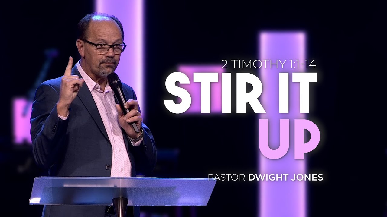 Stir It Up - Pastor Dwight Jones